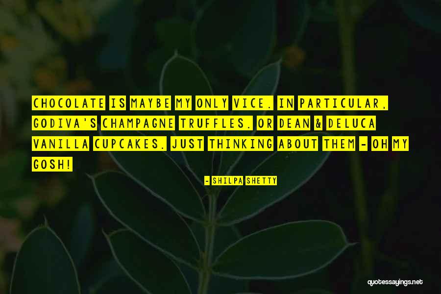Chocolate Cupcakes Quotes By Shilpa Shetty Chocolate Cupcakes Quotes By Shilpa Shetty