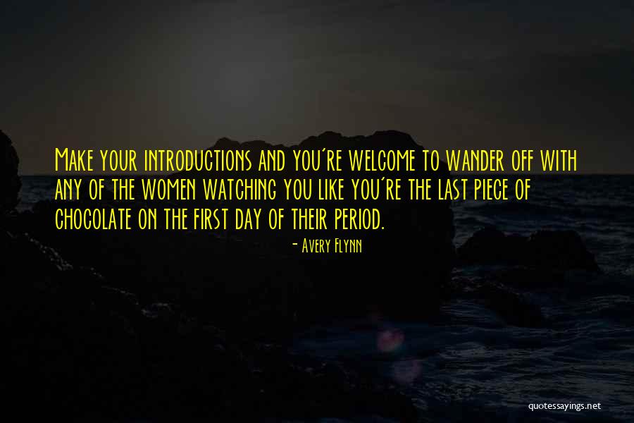 Chocolate Day Quotes By Avery Flynn Chocolate Day Quotes By Avery Flynn