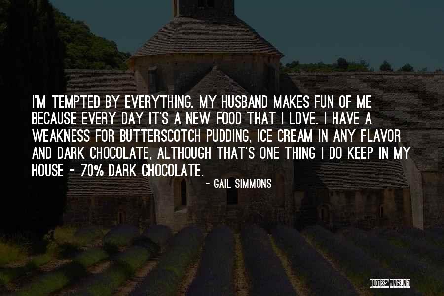 Chocolate Day Quotes By Gail Simmons Chocolate Day Quotes By Gail Simmons