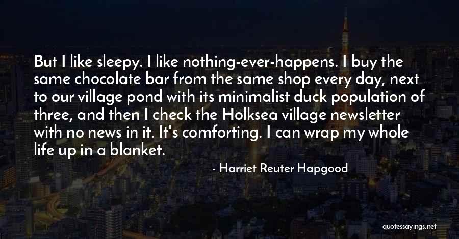Chocolate Day Quotes By Harriet Reuter Hapgood Chocolate Day Quotes By Harriet Reuter Hapgood
