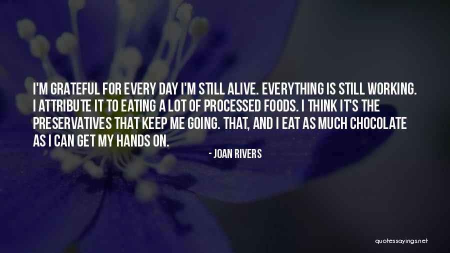 Chocolate Day Quotes By Joan Rivers Chocolate Day Quotes By Joan Rivers