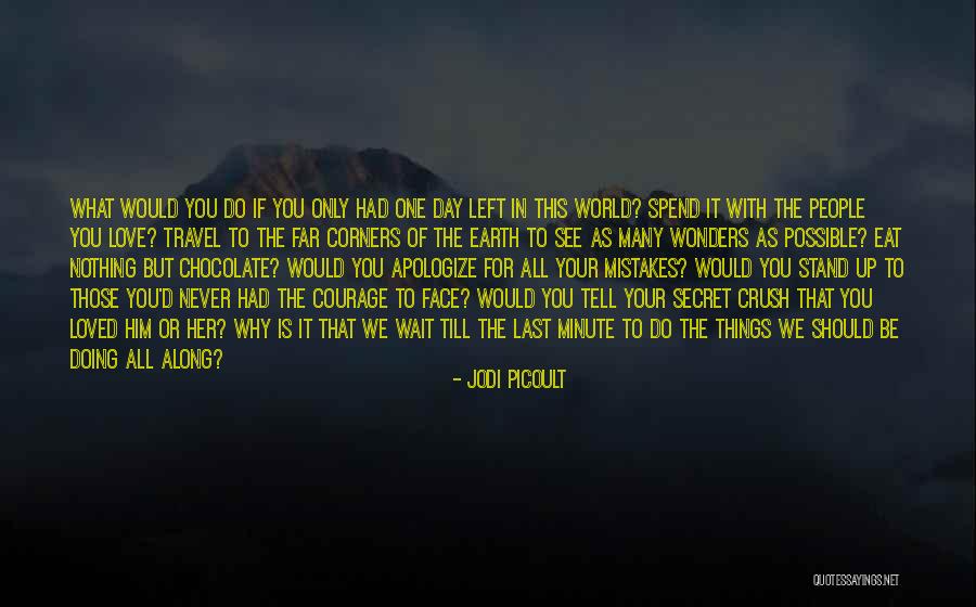 Chocolate Day Quotes By Jodi Picoult Chocolate Day Quotes By Jodi Picoult