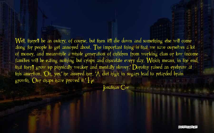 Chocolate Day Quotes By Jonathan Coe Chocolate Day Quotes By Jonathan Coe