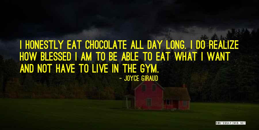 Chocolate Day Quotes By Joyce Giraud Chocolate Day Quotes By Joyce Giraud
