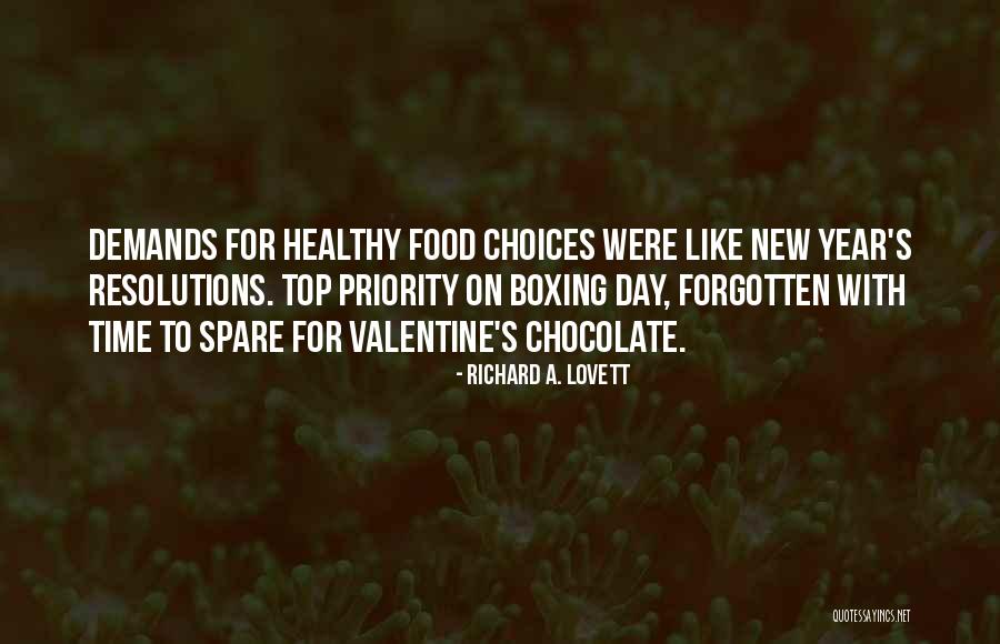 Chocolate Day Quotes By Richard A. Lovett