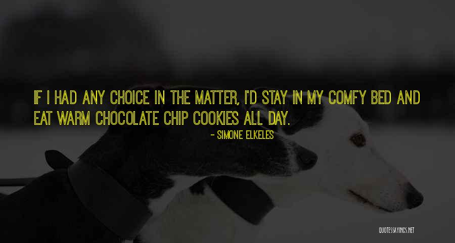 Chocolate Day Quotes By Simone Elkeles Chocolate Day Quotes By Simone Elkeles