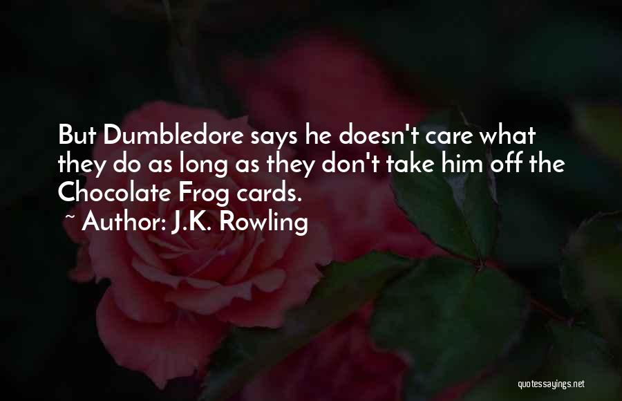 Chocolate Funny Quotes By J.K. Rowling