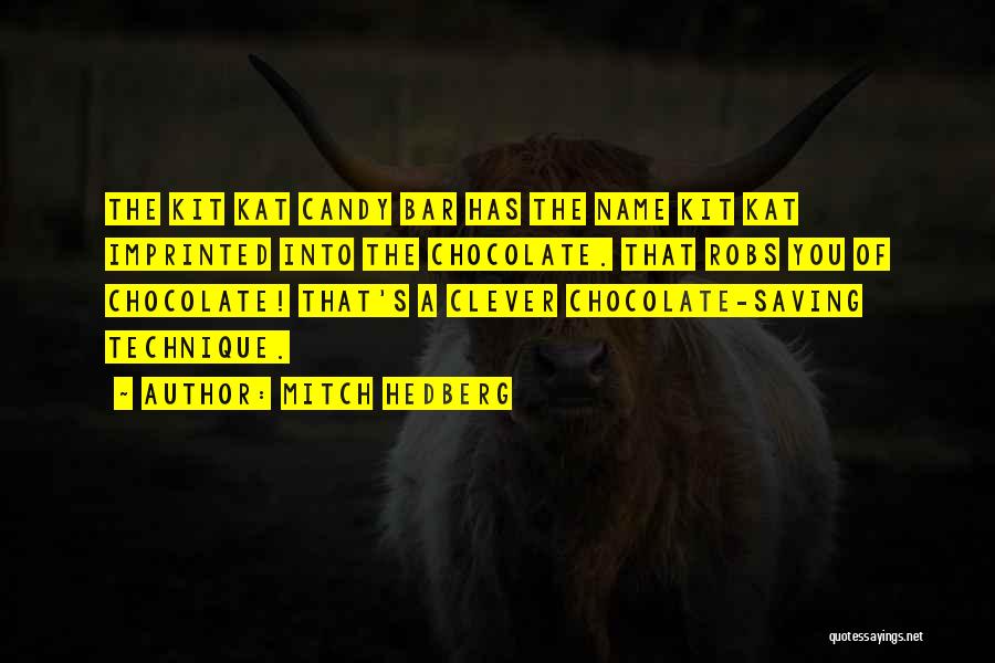 Chocolate Funny Quotes By Mitch Hedberg