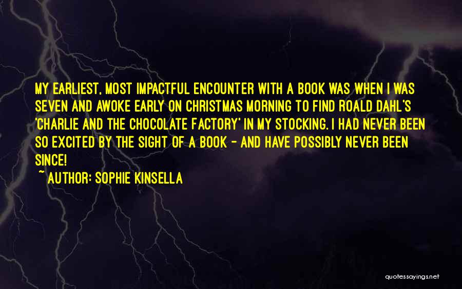 Chocolate Is The Best Quotes By Sophie Kinsella