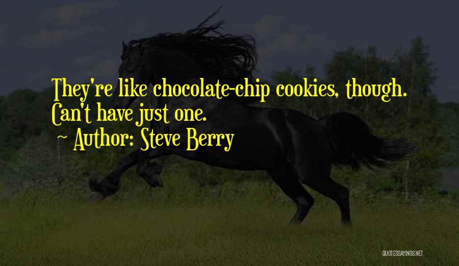 Chocolate Is The Best Quotes By Steve Berry