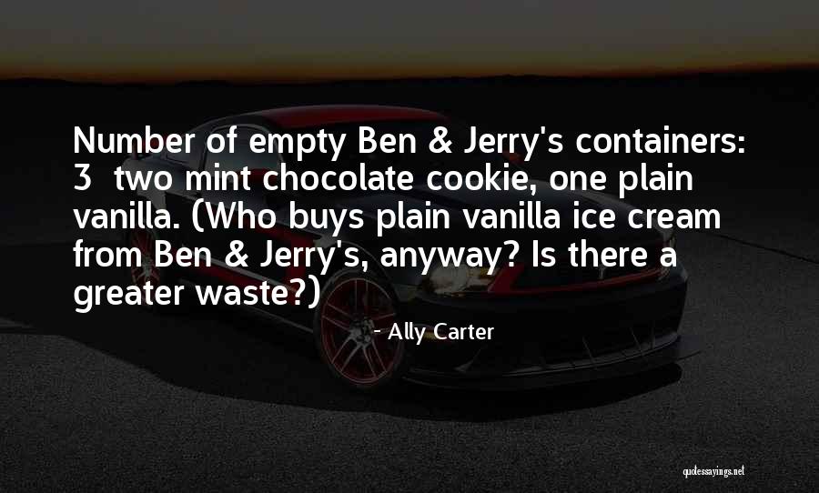 Chocolate Taste Quotes By Ally Carter Chocolate Taste Quotes By Ally Carter