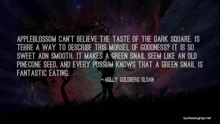 Chocolate Taste Quotes By Holly Goldberg Sloan Chocolate Taste Quotes By Holly Goldberg Sloan