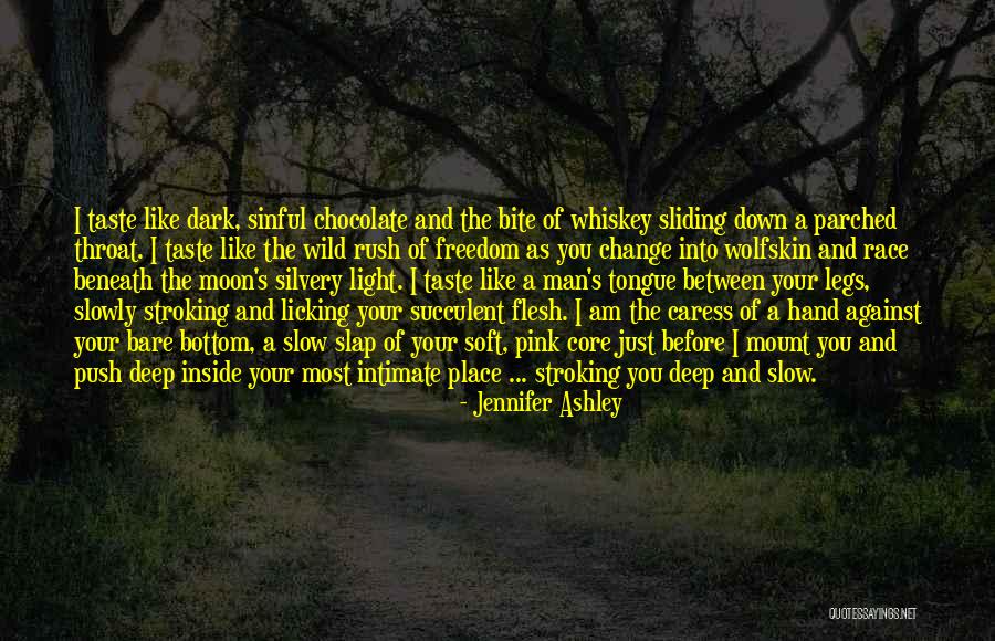 Chocolate Taste Quotes By Jennifer Ashley Chocolate Taste Quotes By Jennifer Ashley