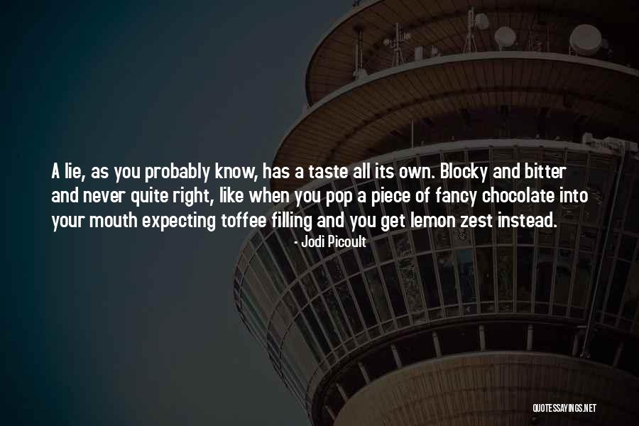 Chocolate Taste Quotes By Jodi Picoult Chocolate Taste Quotes By Jodi Picoult