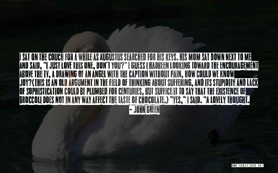 Chocolate Taste Quotes By John Green Chocolate Taste Quotes By John Green