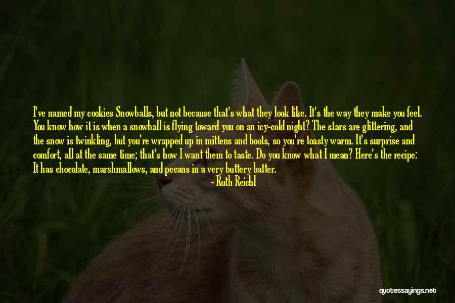 Chocolate Taste Quotes By Ruth Reichl Chocolate Taste Quotes By Ruth Reichl
