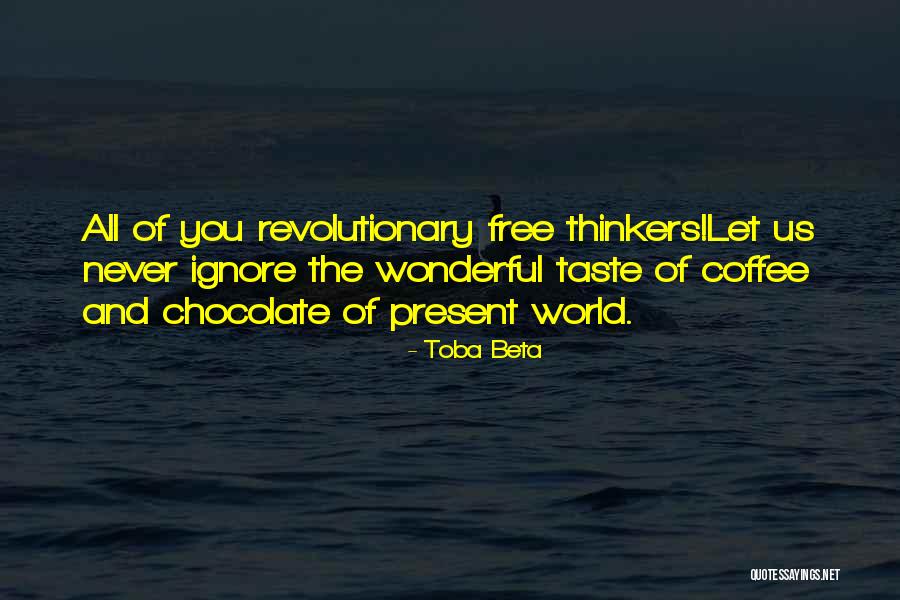 Chocolate Taste Quotes By Toba Beta Chocolate Taste Quotes By Toba Beta