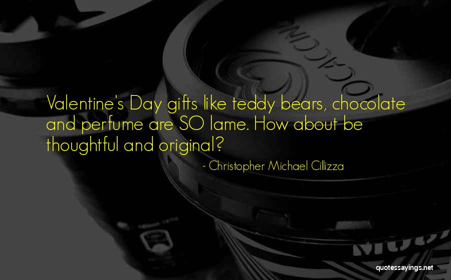 Chocolate Valentine's Day Quotes By Christopher Michael Cillizza Chocolate Valentine's Day Quotes By Christopher Michael Cillizza