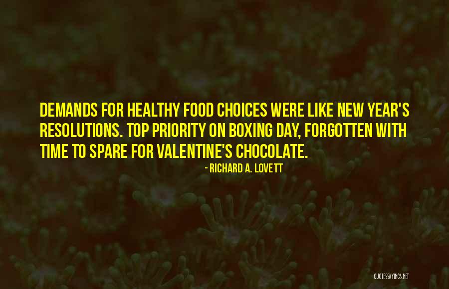 Chocolate Valentine's Day Quotes By Richard A. Lovett