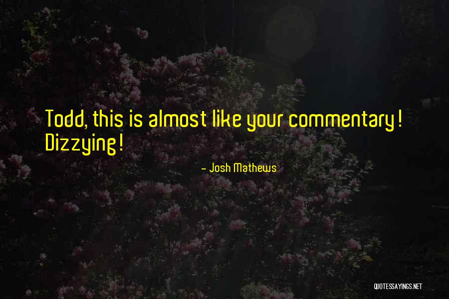 Chocolate Waffles Quotes By Josh Mathews Chocolate Waffles Quotes By Josh Mathews