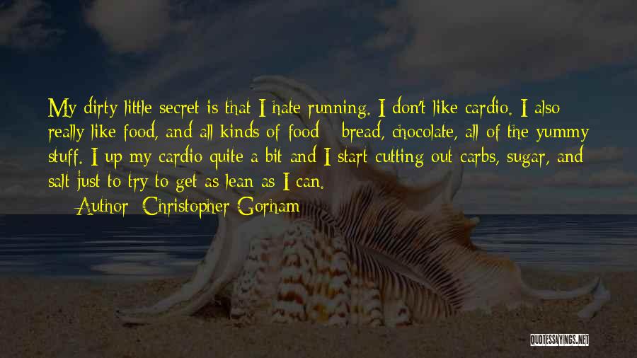 Chocolate Yummy Quotes By Christopher Gorham