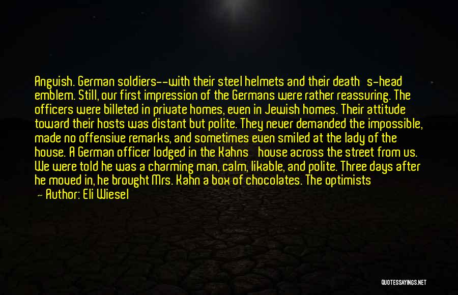 Chocolates Quotes By Eli Wiesel