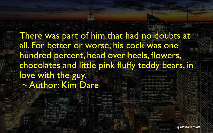 Chocolates Quotes By Kim Dare