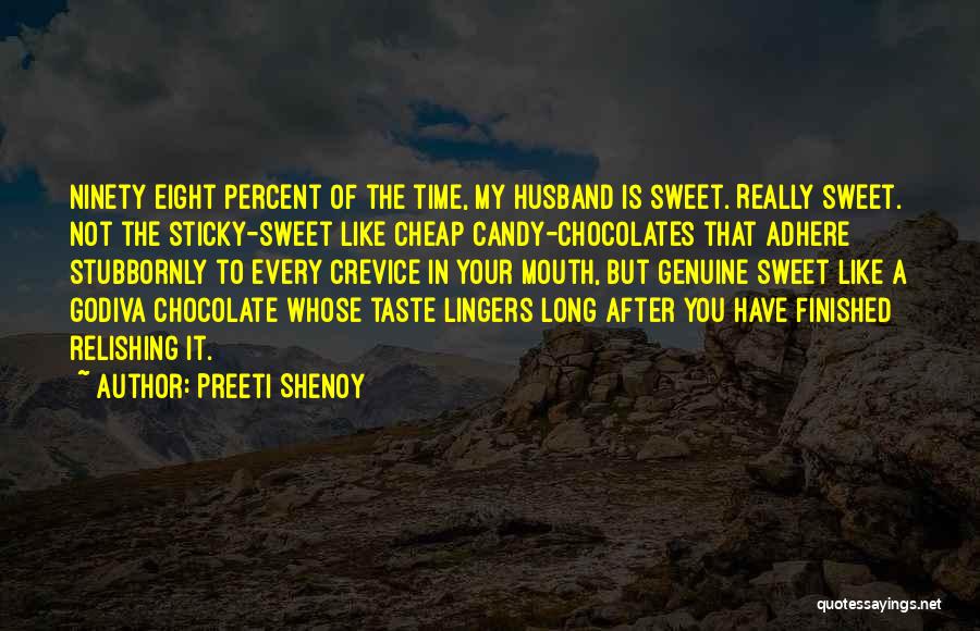 Chocolates Quotes By Preeti Shenoy