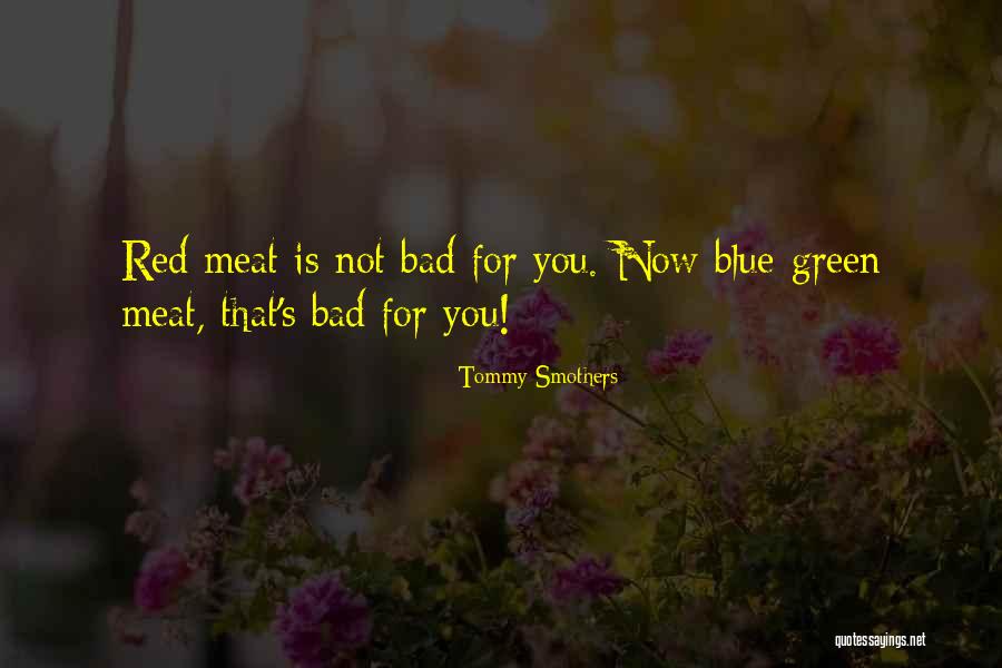 Chocolats Latour Quotes By Tommy Smothers Chocolats Latour Quotes By Tommy Smothers