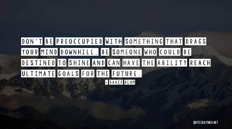 Chodchoy Sophonpanich Quotes By Saaif Alam Chodchoy Sophonpanich Quotes By Saaif Alam