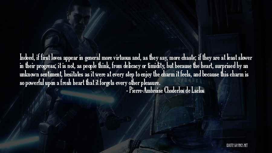 Choderlos De Laclos Quotes By Pierre-Ambroise Choderlos De Laclos Choderlos De Laclos Quotes By Pierre-Ambroise Choderlos De Laclos