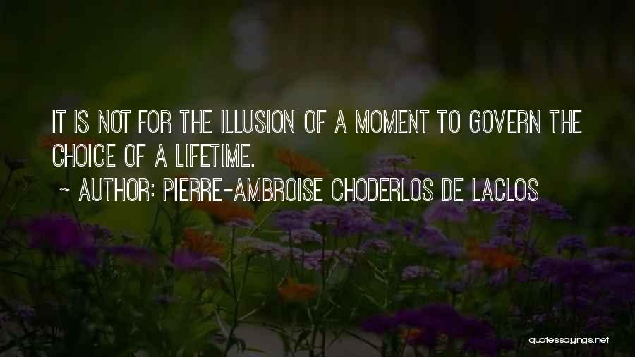 Choderlos De Laclos Quotes By Pierre-Ambroise Choderlos De Laclos