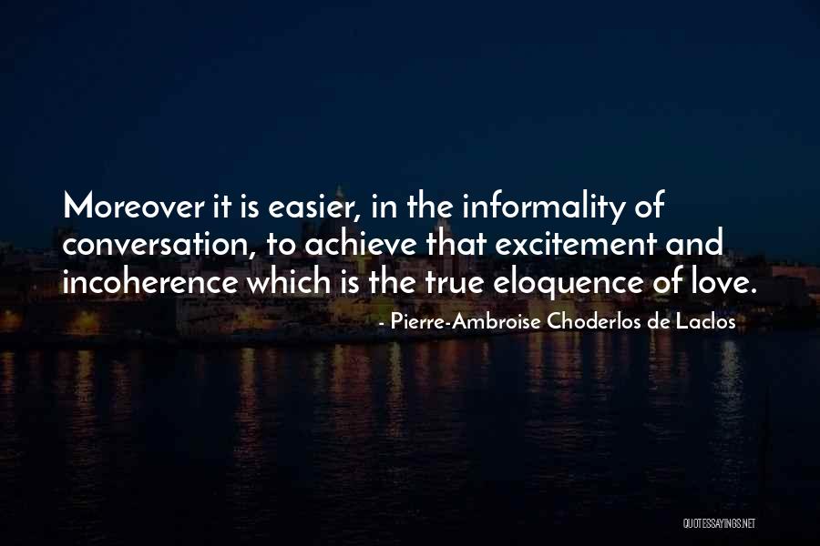 Choderlos De Laclos Quotes By Pierre-Ambroise Choderlos De Laclos Choderlos De Laclos Quotes By Pierre-Ambroise Choderlos De Laclos
