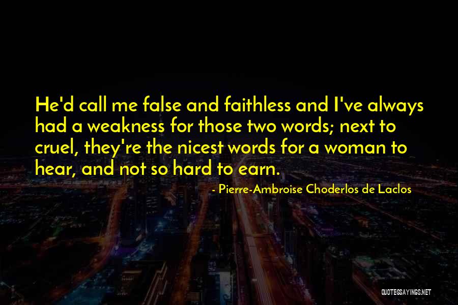 Choderlos De Quotes By Pierre-Ambroise Choderlos De Laclos Choderlos De Quotes By Pierre-Ambroise Choderlos De Laclos