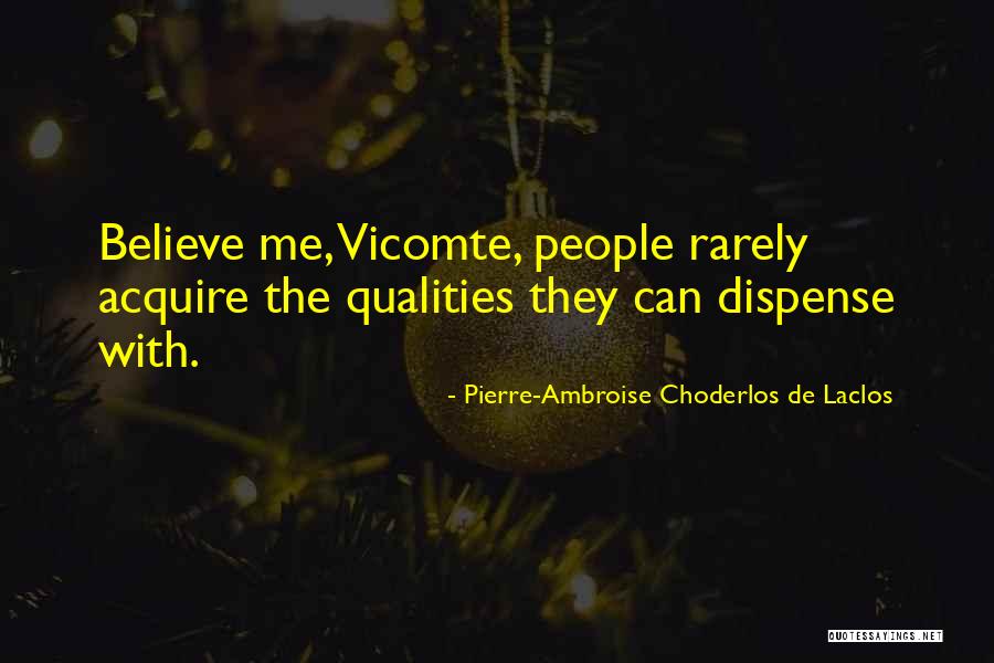 Choderlos De Quotes By Pierre-Ambroise Choderlos De Laclos Choderlos De Quotes By Pierre-Ambroise Choderlos De Laclos