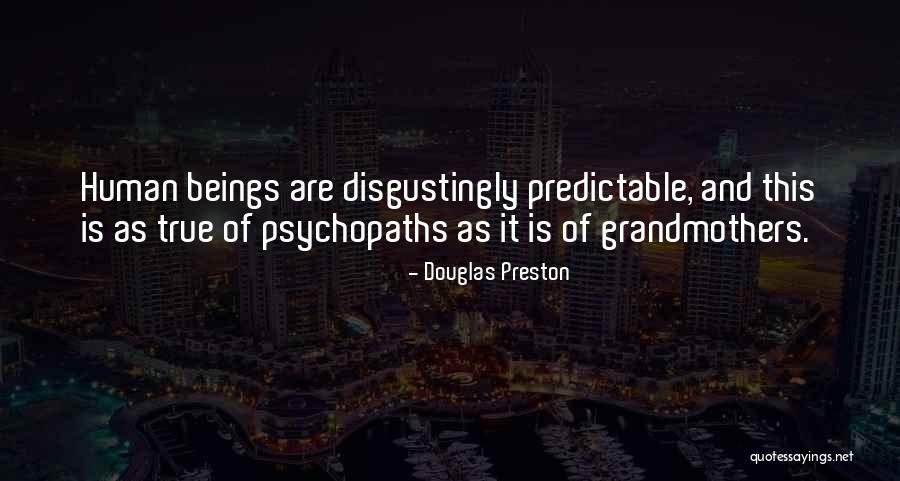 Chodosh Chodosh Quotes By Douglas Preston Chodosh Chodosh Quotes By Douglas Preston