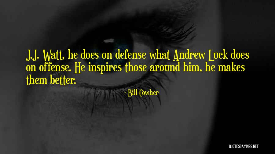 Chodosh Seth Quotes By Bill Cowher Chodosh Seth Quotes By Bill Cowher