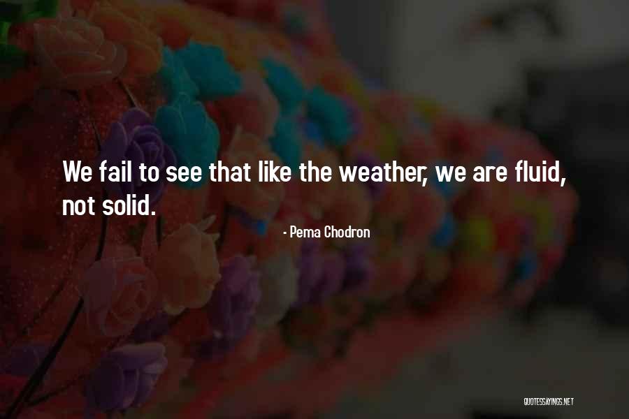 Chodron Quotes By Pema Chodron Chodron Quotes By Pema Chodron