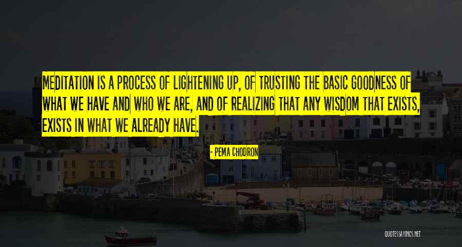 Chodron Quotes By Pema Chodron Chodron Quotes By Pema Chodron