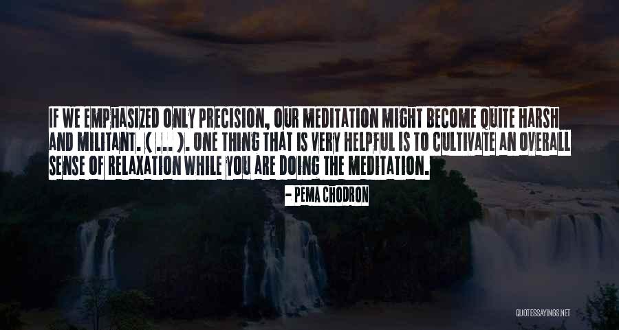 Chodron Quotes By Pema Chodron Chodron Quotes By Pema Chodron
