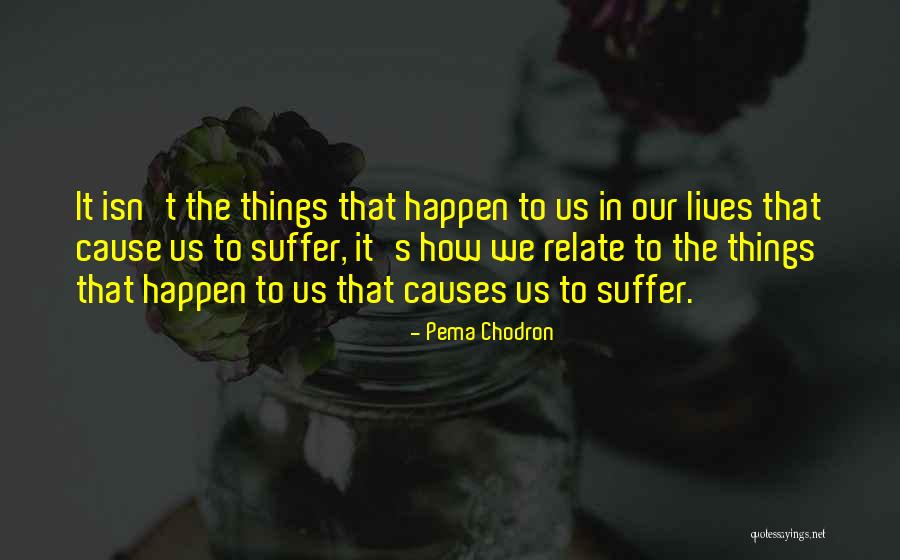 Chodron Quotes By Pema Chodron Chodron Quotes By Pema Chodron