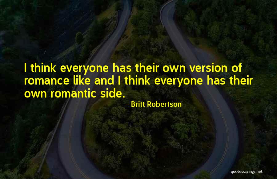Chodz Tutaj Quotes By Britt Robertson Chodz Tutaj Quotes By Britt Robertson