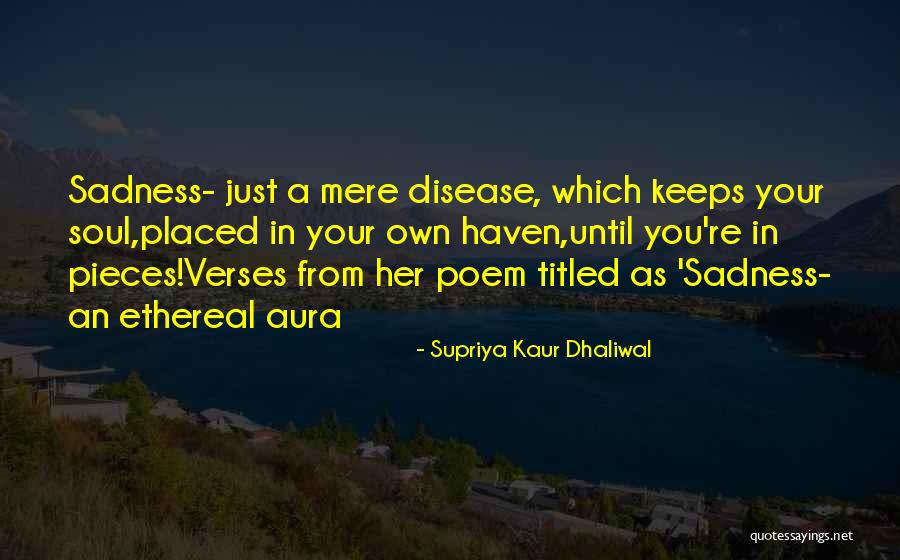 Chodzi Quotes By Supriya Kaur Dhaliwal Chodzi Quotes By Supriya Kaur Dhaliwal