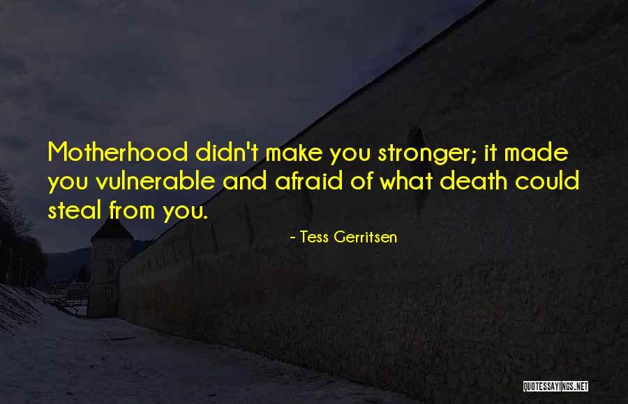 Choform Quotes By Tess Gerritsen Choform Quotes By Tess Gerritsen