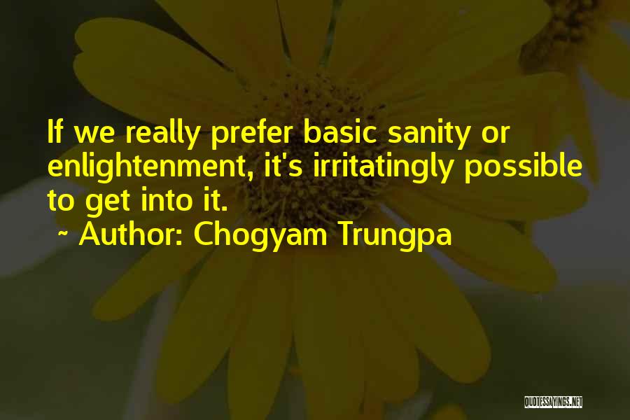 Chogyam Quotes By Chogyam Trungpa