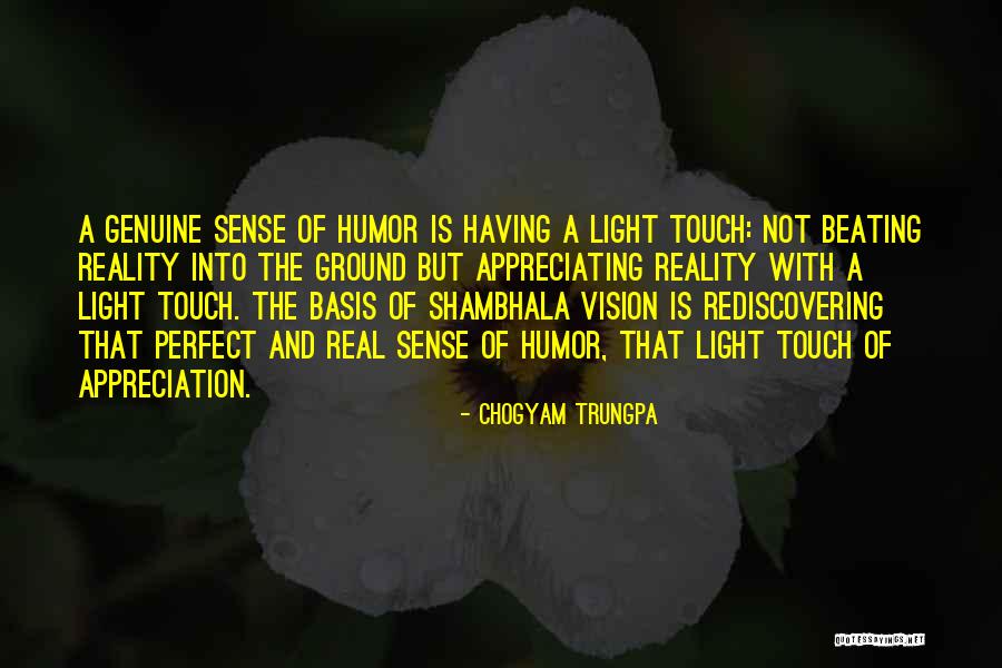 Chogyam Trungpa Quotes 1362315