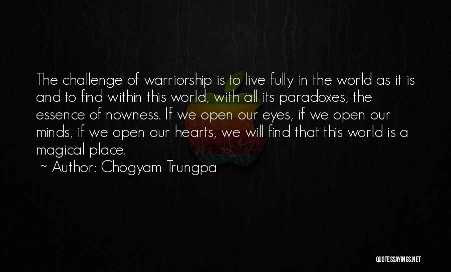 Chogyam Trungpa Quotes 2090720