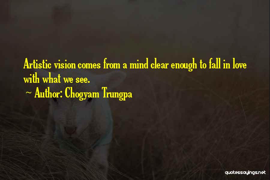 Chogyam Trungpa Quotes 627553