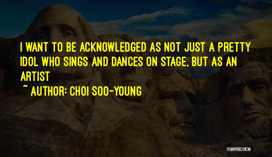 Choi Soo-young Quotes 1690180