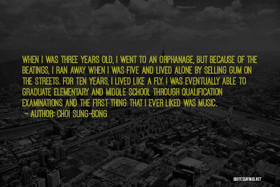 Choi Sung-bong Quotes 1633823